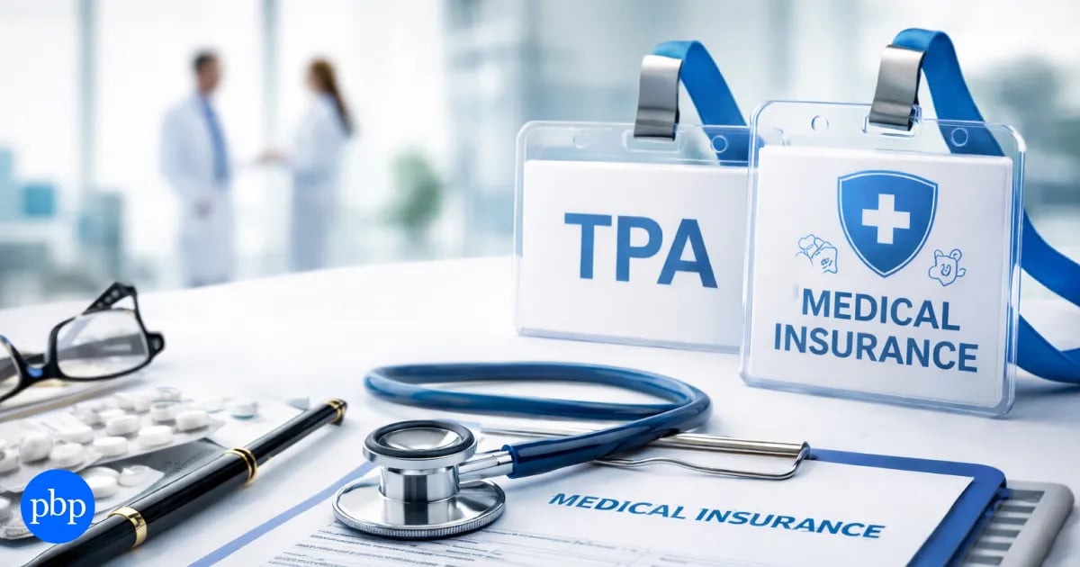 TPA in Medical Insurance Explained: Why It Matters