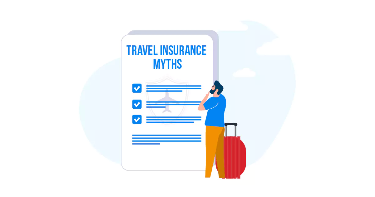 Travel Insurance Myths